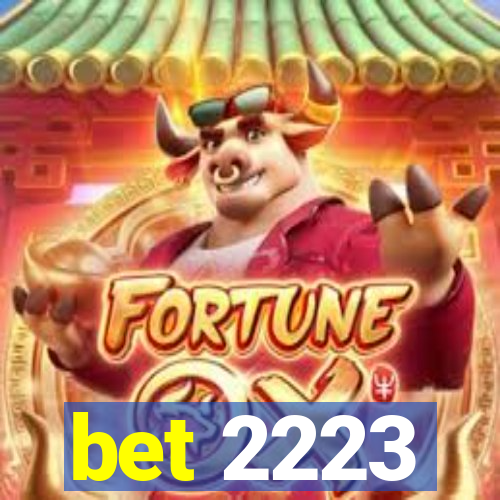 bet 2223